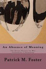 An Absence of Meaning