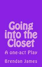 Going Into the Closet