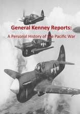 General Kenney Reports