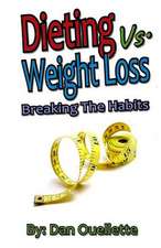 Dieting Vs Weight Loss (Pocket Edition)