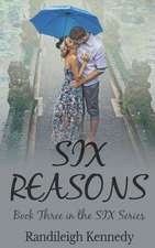 Six Reasons