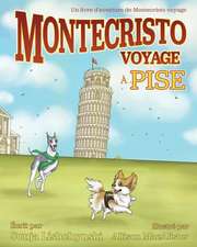 Montecristo Voyage a Pise