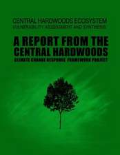 Central Hardwoods Ecosystem Vulnerability Assessment and Synthesis