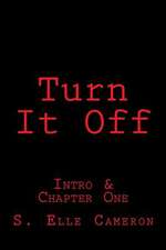 Turn It Off