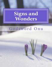 Signs and Wonders