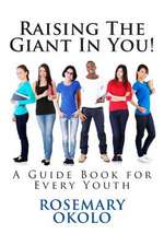 Raising the Giant in You!