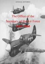 The Office of the Secretary of the Air Force 1947-1965