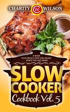 Slow Cooker Cookbook Vol. 5