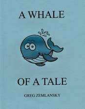 A Whale of a Tale