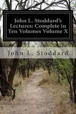 John L. Stoddard's Lectures