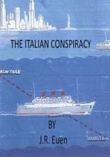 The Italian Conspiracy