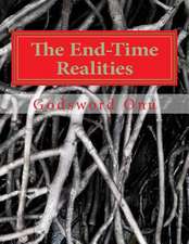 The End-Time Realities