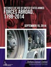 Instances of Use of United States Armed Forces Abroad, 1798-2014