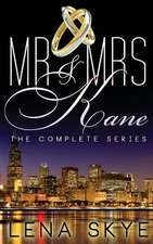 MR & Mrs Kane - The Complete Series