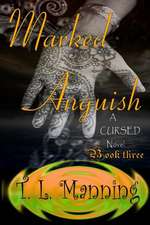 Marked Anguish