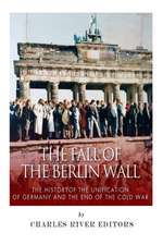 The Fall of the Berlin Wall