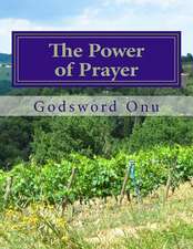 The Power of Prayer