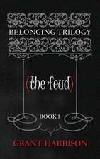 Belonging (the Feud)