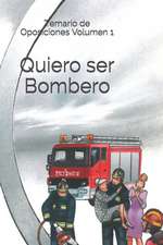 Quiero Ser Bombero