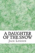 A Daughter of the Snow