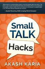 Small Talk Hacks