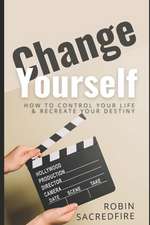 Change Yourself