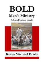 Bold Men's Ministry