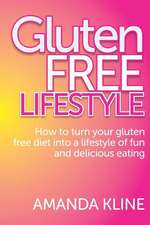 Gluten Free Lifestyle