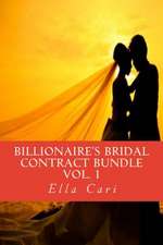 Billionaire's Bridal Contract Bundle, Vol. 1