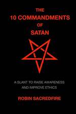 The 10 Commandments of Satan