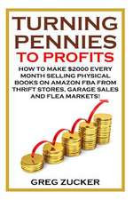 Turning Pennies to Profits