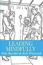 Leading Mindfully