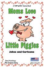 Moms Love Little Piggies