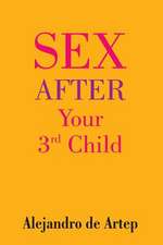 Sex After Your 3rd Child