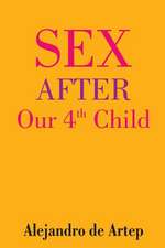 Sex After Our 4th Child