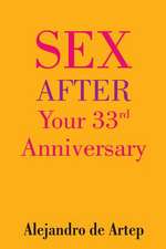 Sex After Your 33rd Anniversary