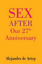 Sex After Our 27th Anniversary