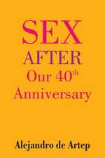 Sex After Our 40th Anniversary