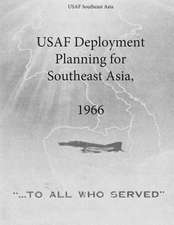 USAF Deployment Planning for Southeast Asia, 1966