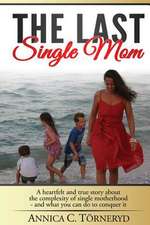 The Last Single Mom