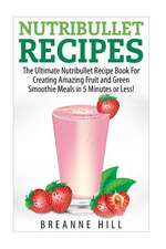 Nutribullet Recipes