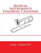 Musical Instruments Coloring Calendar