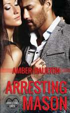 Daulton, A: ARRESTING MASON