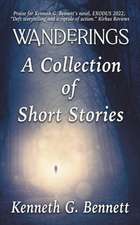 Wanderings - A Collection of Six Short Stories