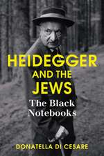 Heidegger and the Jews – The Black Notebooks