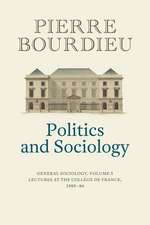 Politics and Sociology – General Sociology, Volume 5