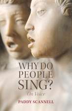 Why Do People Sing? – On Voice