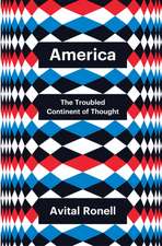 America: The Troubled Continent of Thought