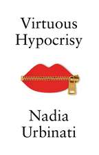 Virtuous Hypocrisy