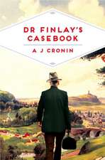 Cronin, A: Dr Finlay's Casebook